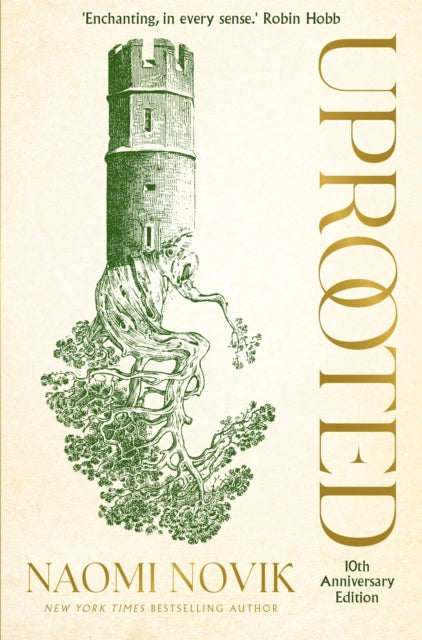 Uprooted : The 10th Anniversary Edition of this spellbinding fantasy inspired by Slavic folklore - 9781035076208