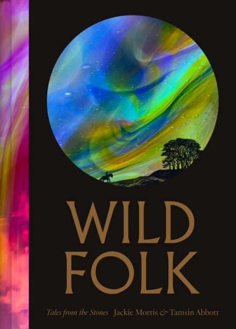 Wild Folk : Tales from the Stones - 9781789652307