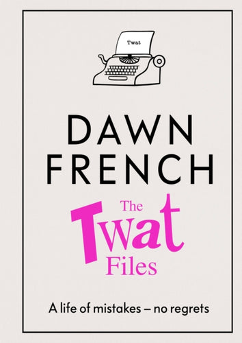 The Twat Files-9780241477489