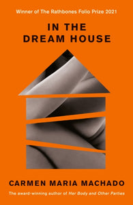 In the Dream House : A Memoir-9781788162258