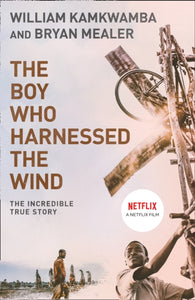 The Boy Who Harnessed the Wind - 9780007316199