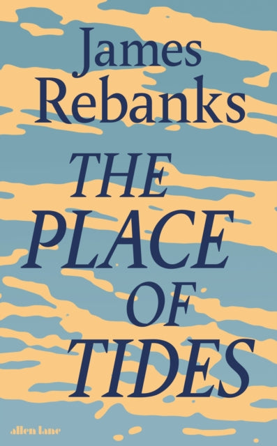 The Place of Tides - 9780241426937