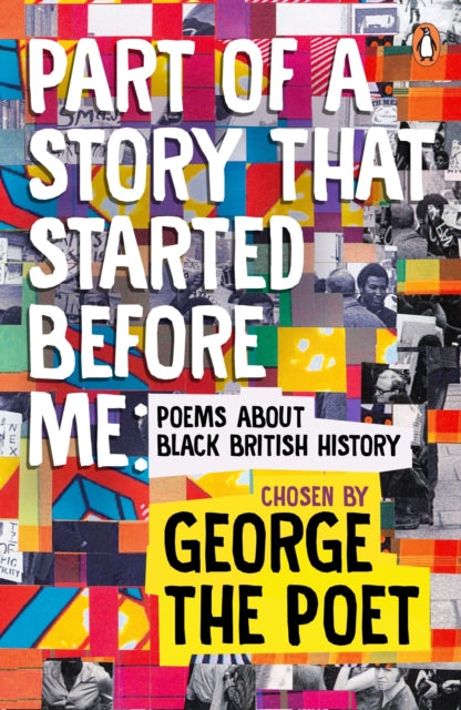 Part of a Story That Started Before Me : Poems about Black British History - 9780241567005
