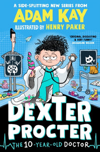 Dexter Procter the 10-Year-Old Doctor - 9780241668597