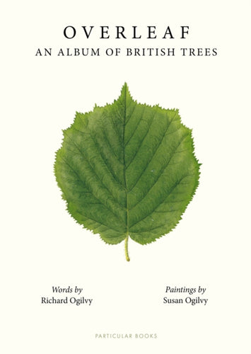 Overleaf : An Album of British Trees-9780241674727