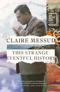 This Strange Eventful History : Longlisted for the Booker Prize 2024 - 9780349127057