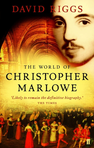 The World of Christopher Marlowe - 9780571221608