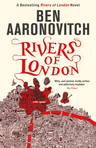 Rivers of London : Book 1 in the #1 bestselling Rivers of London series - 9780575097582