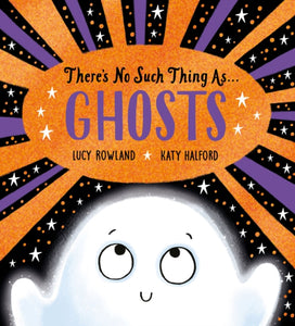 There's No Such Thing as Ghosts (PB) - 9780702310393