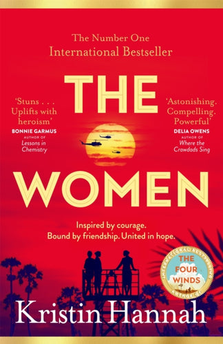 The Women : The Instant Sunday Times Bestseller from the author of The Nightingale - 9781035005673