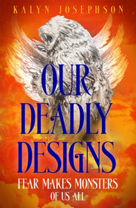 Our Deadly Designs - 9781035012152