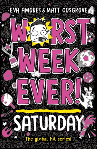 Worst Week Ever! Saturday : Volume 6 - 9781398522039