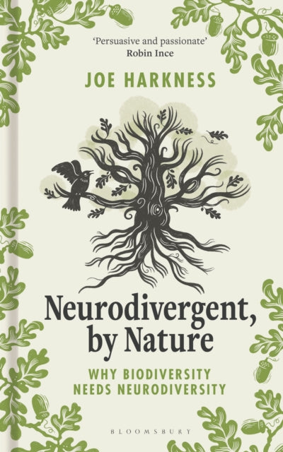 Neurodivergent, By Nature : Why Biodiversity Needs Neurodiversity - 9781399413367