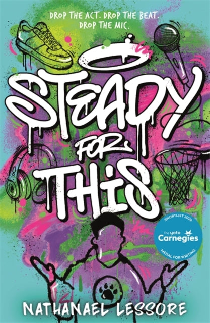 Steady For This : the laugh-out-loud and award-winning teen novel! - 9781471413223