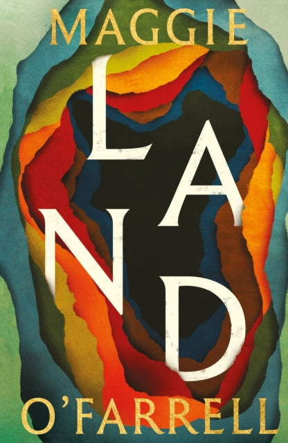 Land : From the no. 1 bestselling author of Hamnet, a multigenerational epic of loss, hope and reunion - 9781472289087