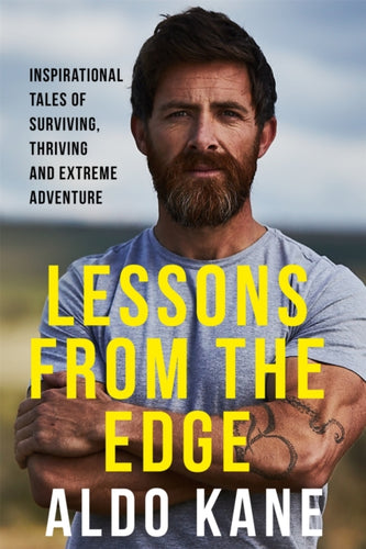 Lessons From the Edge : Inspirational Tales - THE PERFECT FATHER'S DAY GIFT - 9781529350753