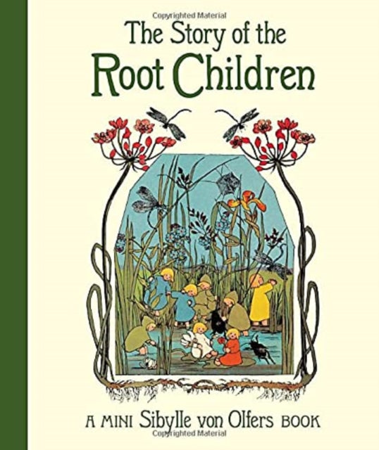 The Story of the Root Children - 9781782507543