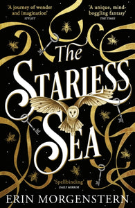 The Starless Sea : The spellbinding Sunday Times bestseller - 9781784702861