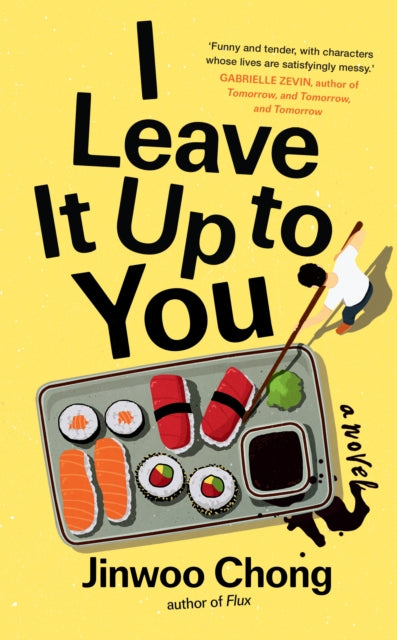 I Leave It Up to You : A Novel