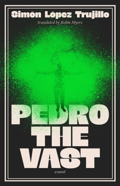 Pedro the Vast - 9781917189354
