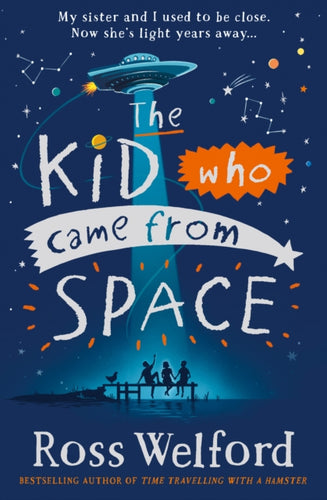 The Kid Who Came From Space-9780008333782