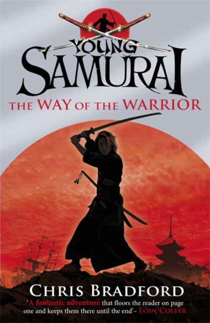The Way of the Warrior (Young Samurai, Book 1)-9780141324302