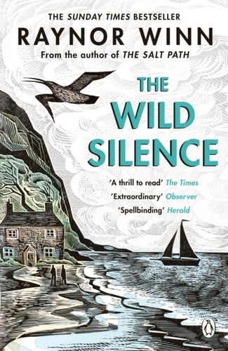 The Wild Silence : The Sunday Times Bestseller from the author of The Salt Path-9780241401477