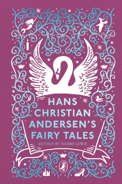 Hans Christian Andersen's Fairy Tales : Retold by Naomi Lewis-9780241425145