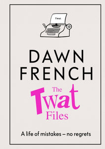 The Twat Files-9780241477489