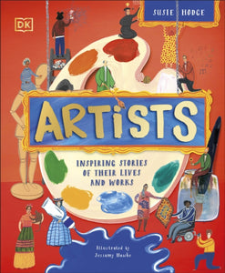 Artists : Inspiring Stories of the World's Most Creative Minds-9780241534168