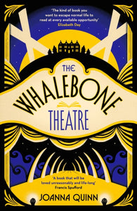 The Whalebone Theatre : 'The Book of the Summer' Sunday Times-9780241542835