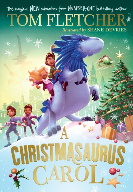 A Christmasaurus Carol : A brand-new festive adventure for 2023 from number-one-bestselling author Tom Fletcher-9780241595879