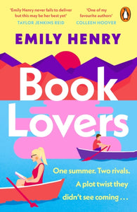 Book Lovers : The new enemies-to-lovers rom com from tik tok sensation Emily Henry-9780241995341