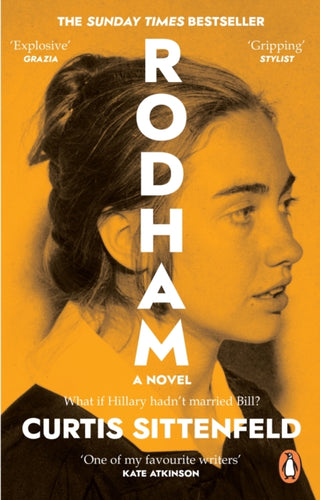 Rodham : The SUNDAY TIMES bestseller asking: What if Hillary hadn't married Bill?-9780552776608