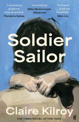 Soldier Sailor : 'One of the finest novels published this year' The Sunday Times-9780571375578
