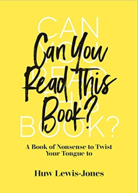 Can You Read This Book? : A Book of Nonsense to Twist Your Tongue To-9780712354653
