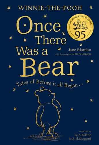 Winnie-the-Pooh: Once There Was a Bear (The Official 95th Anniversary Prequel)-9780755500734