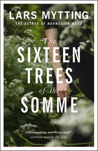 The Sixteen Trees of the Somme-9780857056061