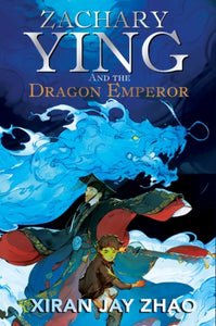 Zachary Ying and the Dragon Emperor-9780861545483