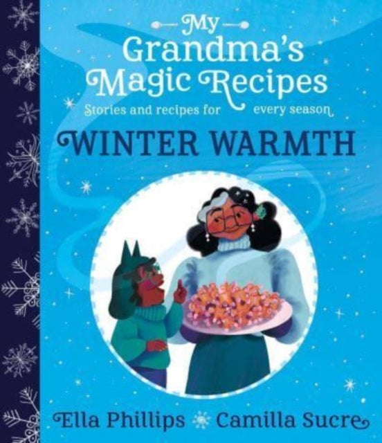 My Grandma's Magic Recipes: Winter Warmth-9781398503144