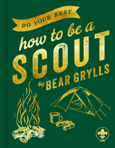 Do Your Best : How to be a Scout-9781399809870