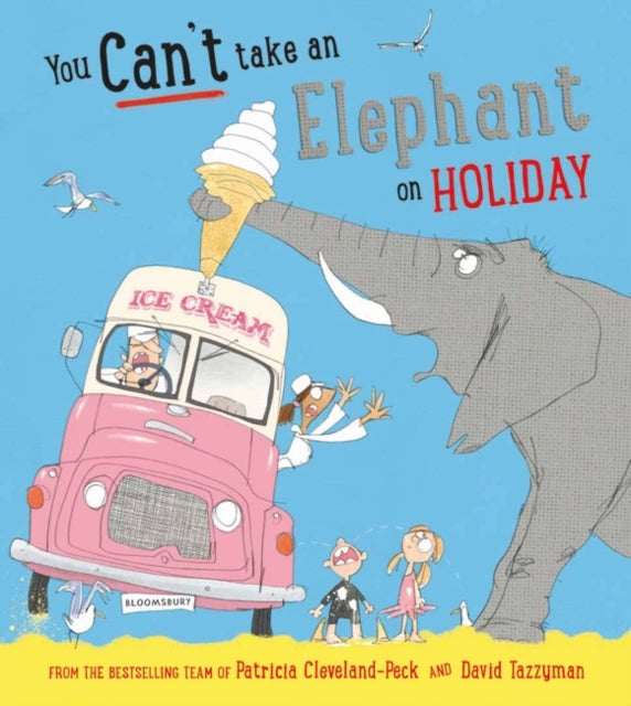 You Can't Take an Elephant on Holiday-9781408898567