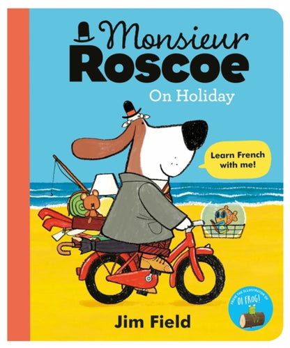 Monsieur Roscoe on Holiday-9781444932683