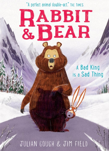 Rabbit and Bear: A Bad King is a Sad Thing : Book 5-9781444937473