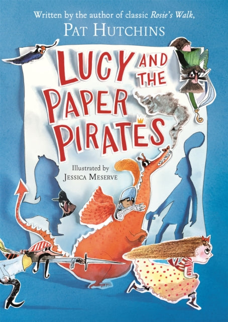 Lucy and the Paper Pirates-9781444953114