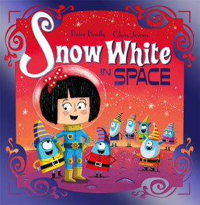 Futuristic Fairy Tales: Snow White in Space : Book 2-9781444954111