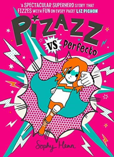 Pizazz vs Perfecto : The Times Best Children's Books for Summer 2021 : 3-9781471194177