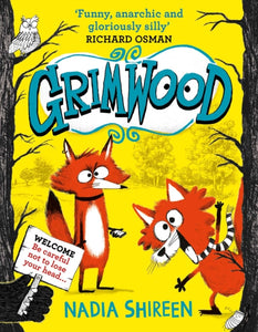 Grimwood : Laugh your head off with the funniest new series of the year-9781471199318