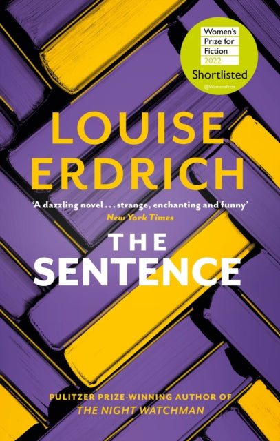The Sentence : Shortlisted for the Women's Prize for Fiction 2022-9781472157010