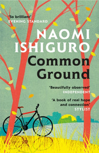 Common Ground : Did you ever have a friend who made you see the world differently?-9781472273338